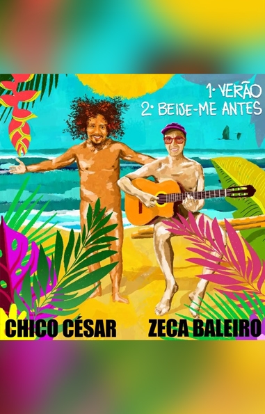 Chico César e Zeca Baleiro